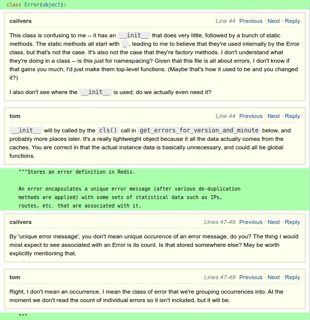 A code review with high-level comments about code structure and
intent.